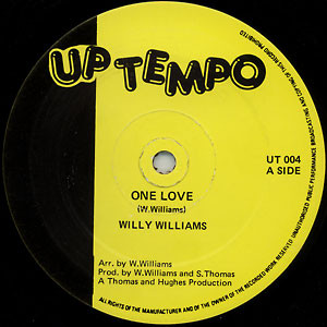 Willi Williams - One Love / Loafers Style | Uptempo Records (UT 004)