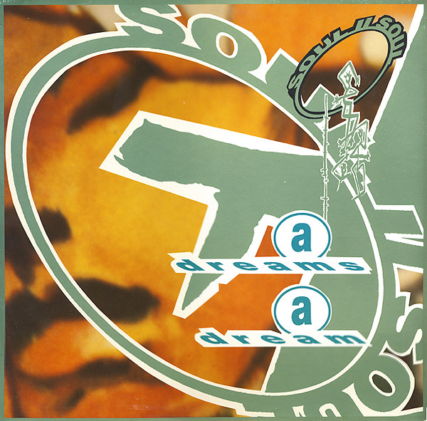 Soul II Soul - A Dreams A Dream | 10 Records (613 062)