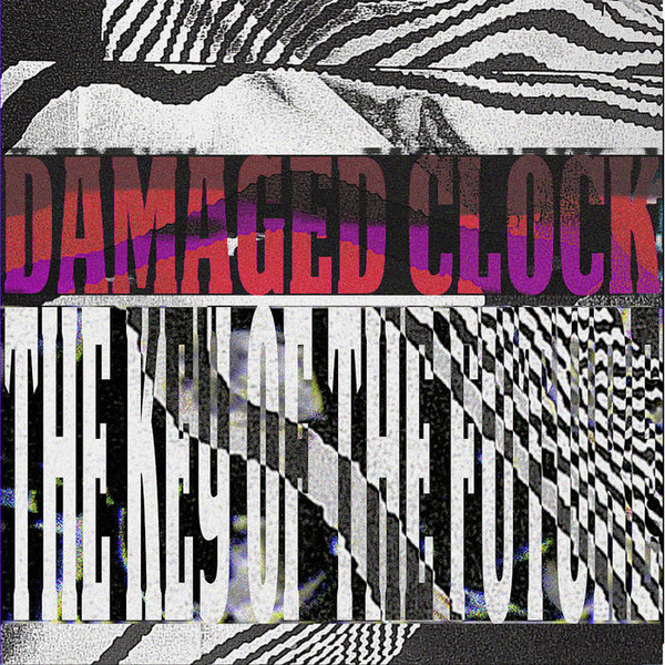 Damaged Clock - The Key of the Future | Soil Records (SOIL025)