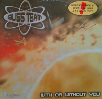 Bliss Team - With Or Without You | Inprogress (INX114)