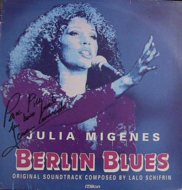Julia Migenes , Lalo Schifrin - Berlin Blues | Milan (A 357)