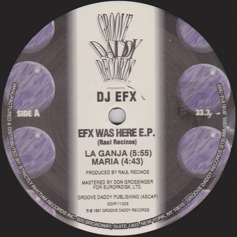 DJ EFX - EFX Was Here E.P. | Groove Daddy Records (GDR 11025)