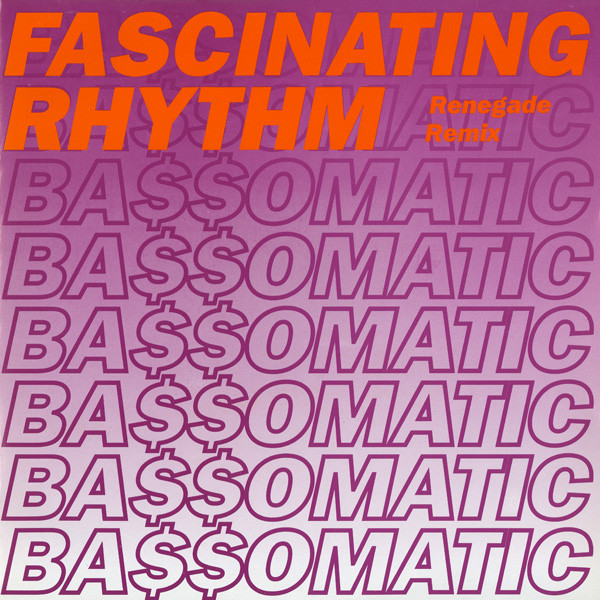 Bassomatic - Fascinating Rhythm (Renegade Remix) | Virgin (VSTX 1274)