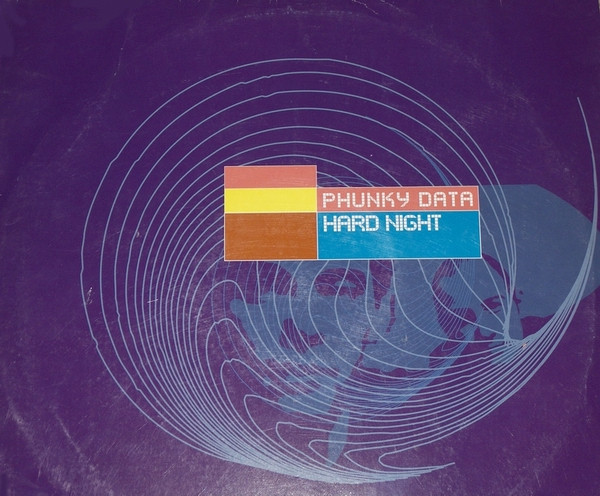 Phunky Data - Hard Night | Edel (EDL 4986-6) - main