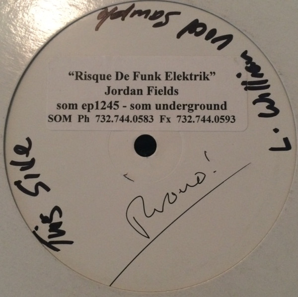 Jordan Fields Presents Risque De Funk Electrique - We Shall Overcome / Le Funk Mode / Twilite | SOM Underground (SOM 1245) Jordan Fields Presents Risque De Funk Electrique - We Shall Overcome / Le Funk Mode / Twilite | SOM Underground (SOM 1245)