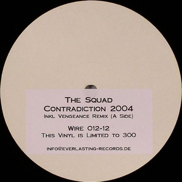 The Squad - Contradiction 2004 | ReWire (WIRE 012-12)