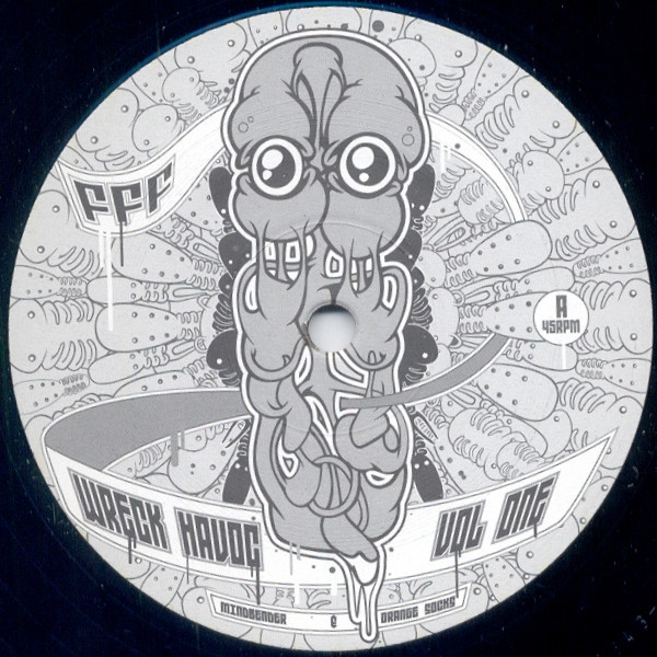 FFF - Wreck Havoc Vol One | Mindbender Records (MB#10) - 2
