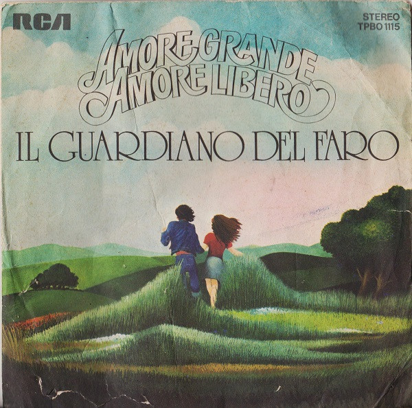 Il Guardiano Del Faro - Amore Grande Amore Libero | RCA (TPBO 1115)