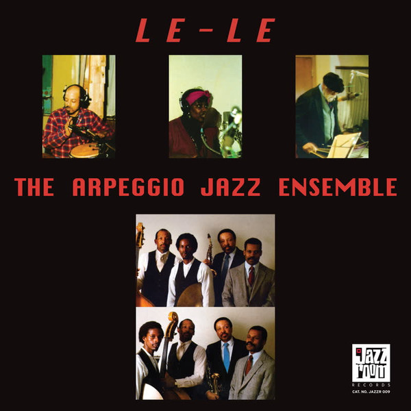 The Arpeggio Jazz Ensemble - Le - Le | Jazz Room Records (JAZZR009) - main