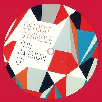 Detroit Swindle - The Passion EP | Tsuba Records (TSUBA066) - main
