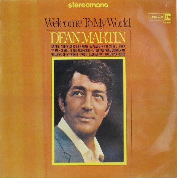 Dean Martin - Welcome To My World | Reprise Records (SRI 6250) Dean Martin - Welcome To My World | Reprise Records (SRI 6250)