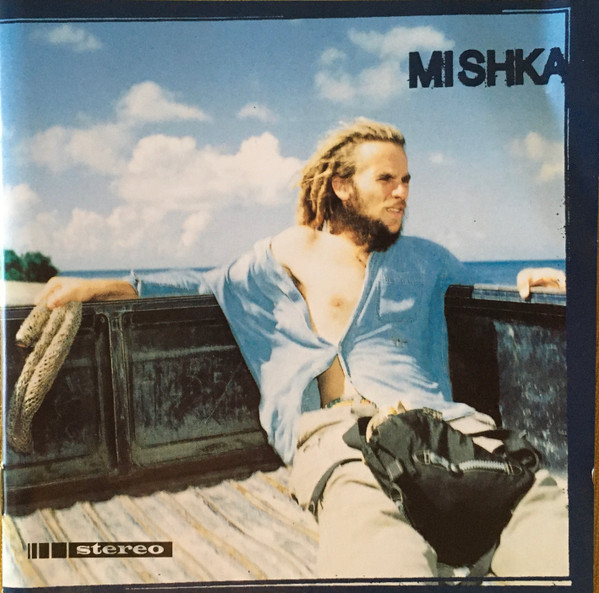 Mishka - Mishka | Creation Records (494447 2)