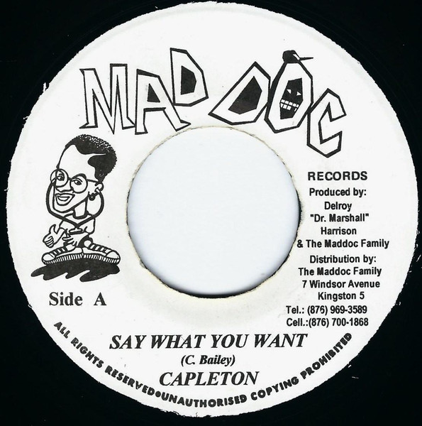 Capleton / Maddoc Family - Say What You Want / Untitled | Mad Doc Records (none)