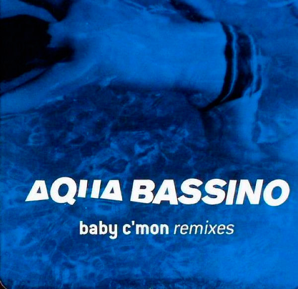 Aqua Bassino - Baby C'mon (Remixes) | F Communications (F 158) - 3