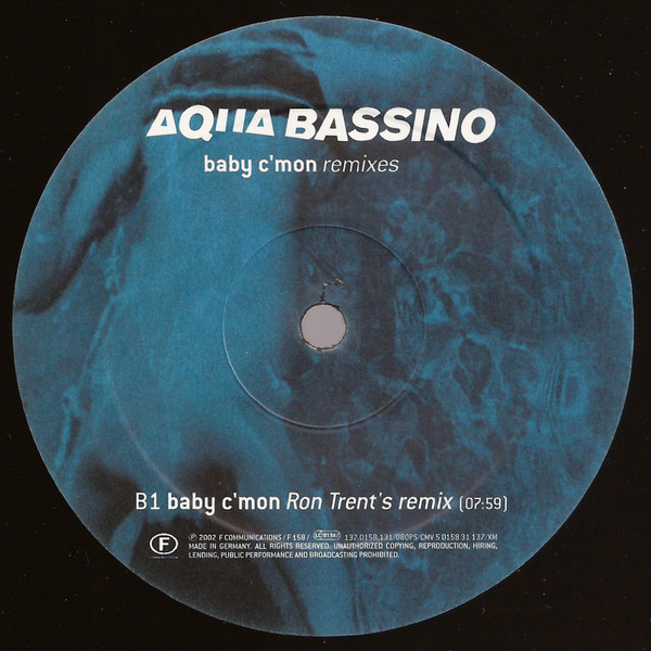 Aqua Bassino - Baby C'mon (Remixes) | F Communications (F 158) - 2