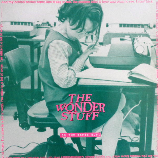 The Wonder Stuff - On The Ropes E.P. | Polydor (GONEX 15)