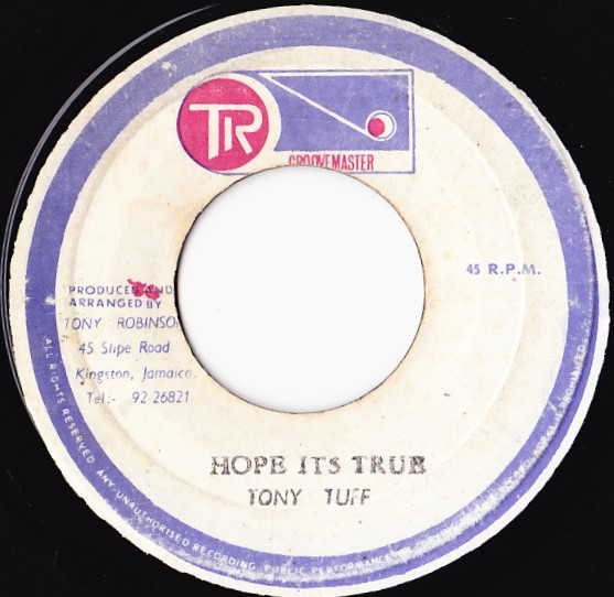 Tony Tuff - Hope Its True | TR Groovemaster (none) - main