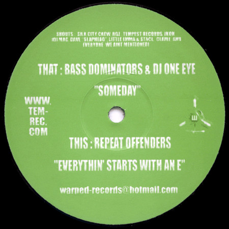 Bass Dominators & DJ One Eye / Repeat Offenders - Someday / Everythin' Starts With An E | Warped Records (WAR008) - main Bass Dominators & DJ One Eye / Repeat Offenders - Someday / Everythin' Starts With An E | Warped Records (WAR008) - main