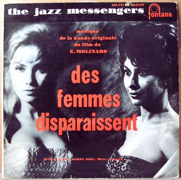 Art Blakey & The Jazz Messengers - Des Femmes Disparaissent | Fontana (660.224 MR)