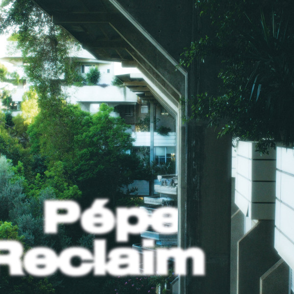 Pépe - Reclaim | Lapsus Records (LPS35)