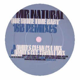 Mr. Natural - One More Time Baby (16B Remixes) | Critical Mass (CRITICALFX 018)