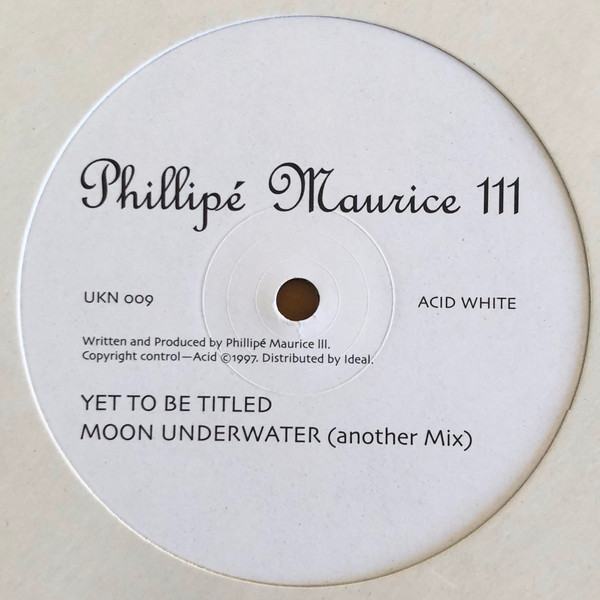 Phillipe Maurice - Moon Underwater (Acid White) | Acid (UKN 009) - 2 Phillipe Maurice - Moon Underwater (Acid White) | Acid (UKN 009) - 2