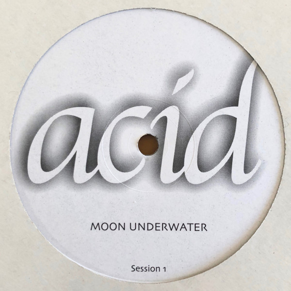 Phillipe Maurice - Moon Underwater (Acid White) | Acid (UKN 009) - main Phillipe Maurice - Moon Underwater (Acid White) | Acid (UKN 009) - main