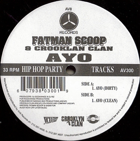 Fatman Scoop & Crooklyn Clan - Ayo | AV8 Records (AV300)