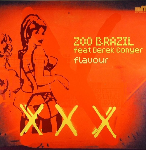 Zoo Brazil Feat. Derek Conyer - Flavour | Music For Freaks (MFF12033)