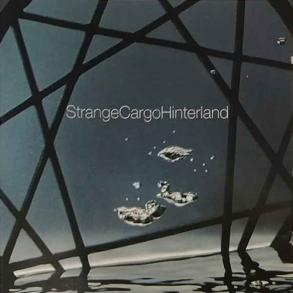 Strange Cargo - Hinterland | N-GRAM Recordings (4509 99295 2) - main Strange Cargo - Hinterland | N-GRAM Recordings (4509 99295 2) - main