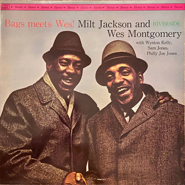 Milt Jackson And Wes Montgomery - Bags Meets Wes! | Riverside Records (RLP 9407) - main