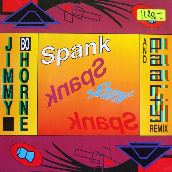 Jimmy "Bo" Horne - Spank (And Paarty Remix) | Streetheat Music (STH 544)