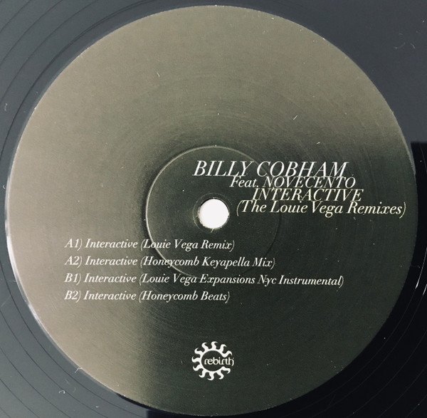 Billy Cobham Feat. Novecento - Interactive (The Louie Vega Remixes) | Rebirth (REB124) - 4 Billy Cobham Feat. Novecento - Interactive (The Louie Vega Remixes) | Rebirth (REB124) - 4