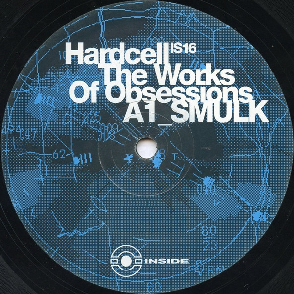 Hardcell - The Works Of Obsessions | Inside (IS16) - main
