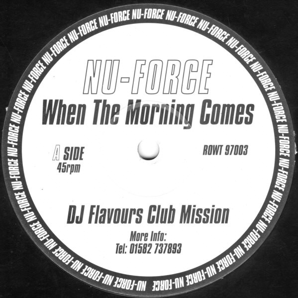 Nu-Force - When The Morning Comes | Ruff On Wax Recordings (ROWT 97003)