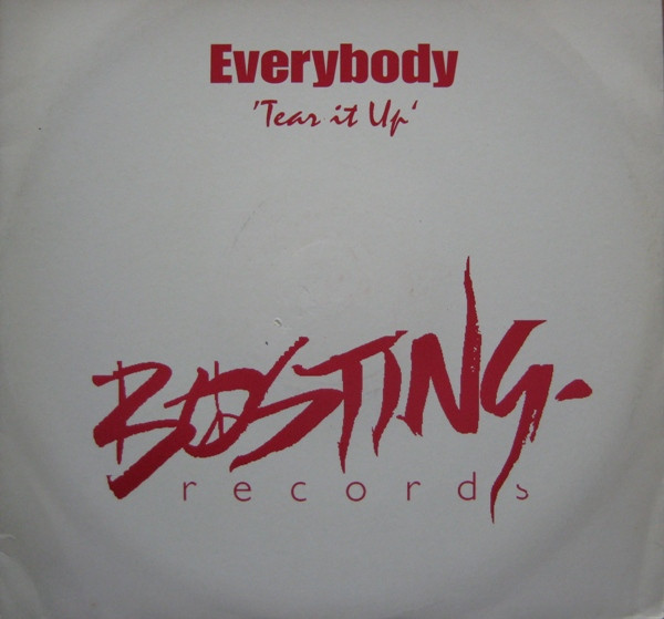 Everybody - Tear It Up | Bosting Records (BSTNT 105)