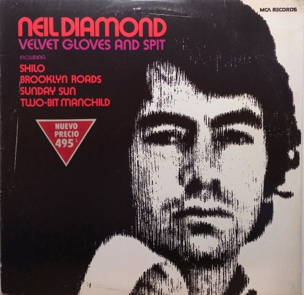 Neil Diamond - Velvet Gloves And Spit | Mca Records (H-201679) Neil Diamond - Velvet Gloves And Spit | Mca Records (H-201679)
