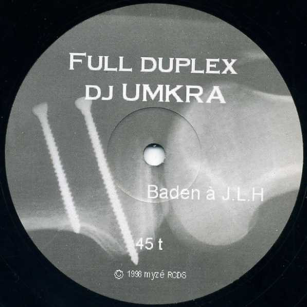Umkra & Full Duplex - Coupés Du Monde 98 / Baden à J.L.H. | Myzé Records (MYZE 001) - 2