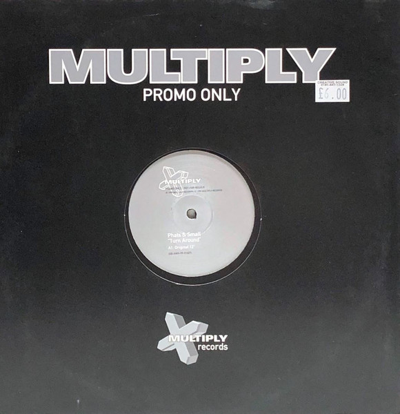 Phats & Small - Turn Around | Multiply Records (GB-AWV-99-01627)