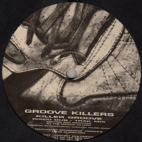 Groove Killers - Killer Groove | Touchdown Recordings (TDR699) - 2