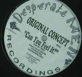 Original Concept - Can You Feel It | Desperate Men Recordings (DM30001)