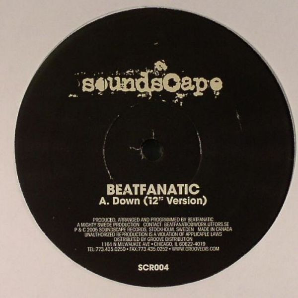 Beatfanatic - Down | Soundscape Records (SCR 004) - main