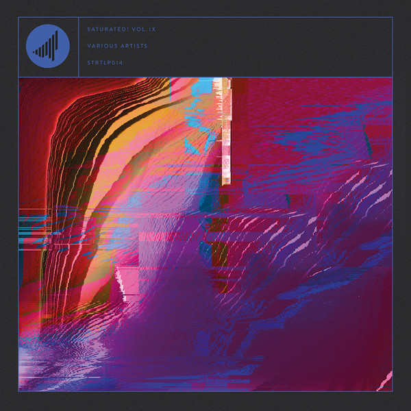 Various - SATURATED! VOL. IX | SATURATE!RECORDS (STRTLP014) Various - SATURATED! VOL. IX | SATURATE!RECORDS (STRTLP014)