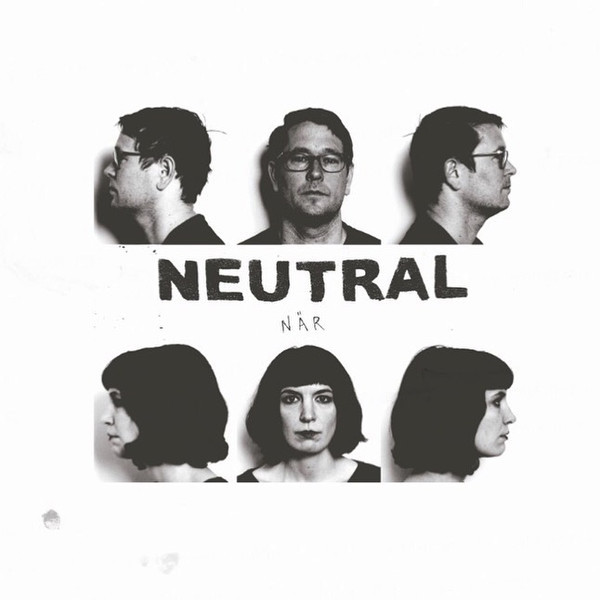 Neutral - När | Grapefruit Records (GY12-5)
