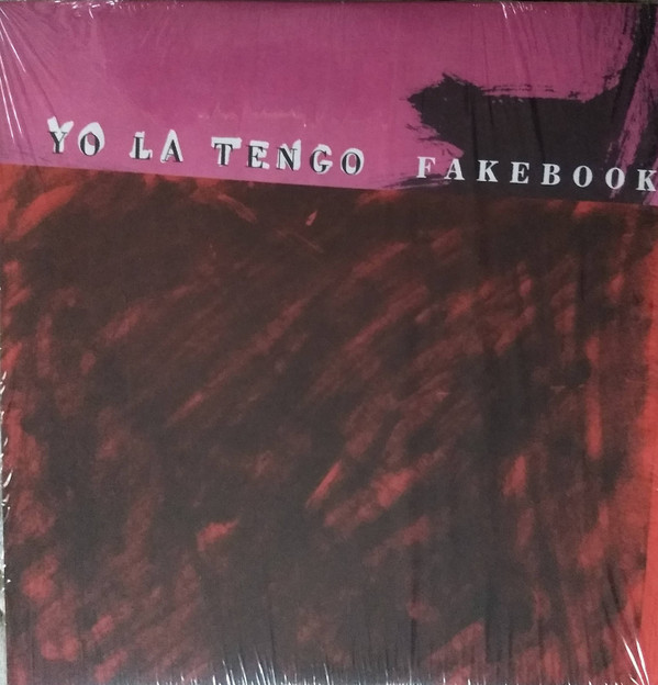 Yo La Tengo - Fakebook | Bar/None Records (BRN-LP-020)