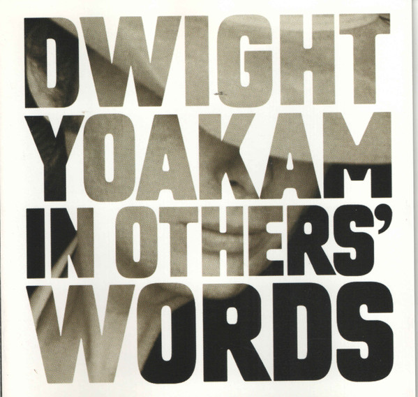 Dwight Yoakam - In Others' Words | Reprise Records (CDW 48342)
