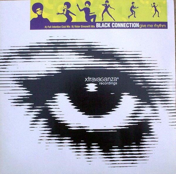 Black Connection - Give Me Rhythm | Xtravaganza Recordings (0091460 EXT) - main