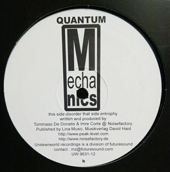 Quantum Mechanics - Entrophy / Disorder | Underworld Recordings (UW 9631-12) - 2 Quantum Mechanics - Entrophy / Disorder | Underworld Recordings (UW 9631-12) - 2