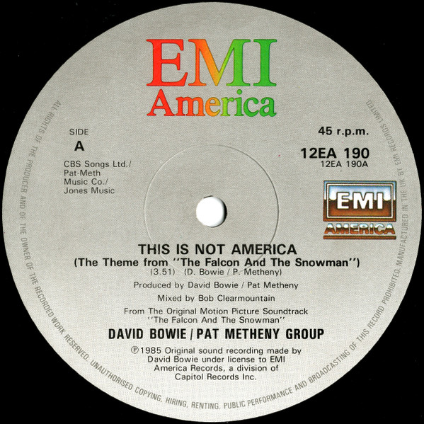 David Bowie / Pat Metheny Group - This Is Not America (Theme From The Original Motion Picture, The Falcon And The Snowman) | EMI America (12EA 190) - 3 David Bowie / Pat Metheny Group - This Is Not America (Theme From The Original Motion Picture, The Falcon And The Snowman) | EMI America (12EA 190) - 3