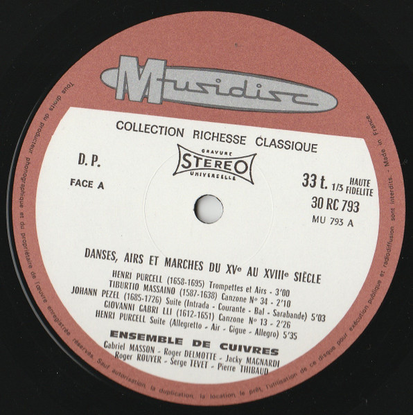Ensemble De Cuivres Gabriel Masson Direction Gabriel Masson - Danses, Airs Et marches Du XVe Au XVIIIe Siècle | Musidisc (30 RC 793) - 3